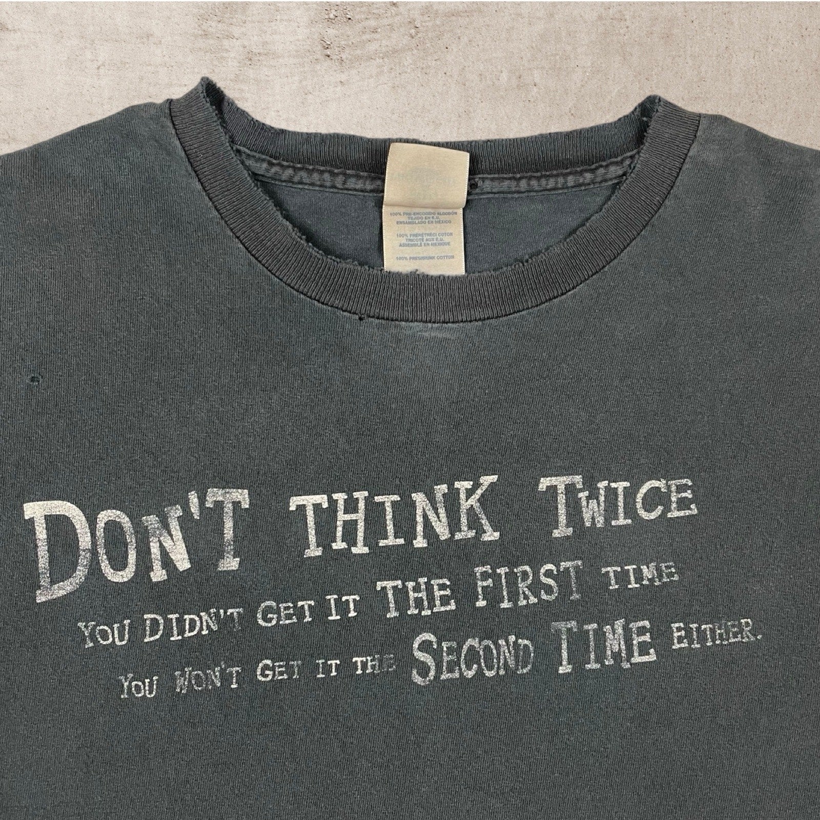 Y2K VTG DON'T THINK TWICE SASSY HUMOR DISTRESSED STATEMENT T-SHIRT (L)