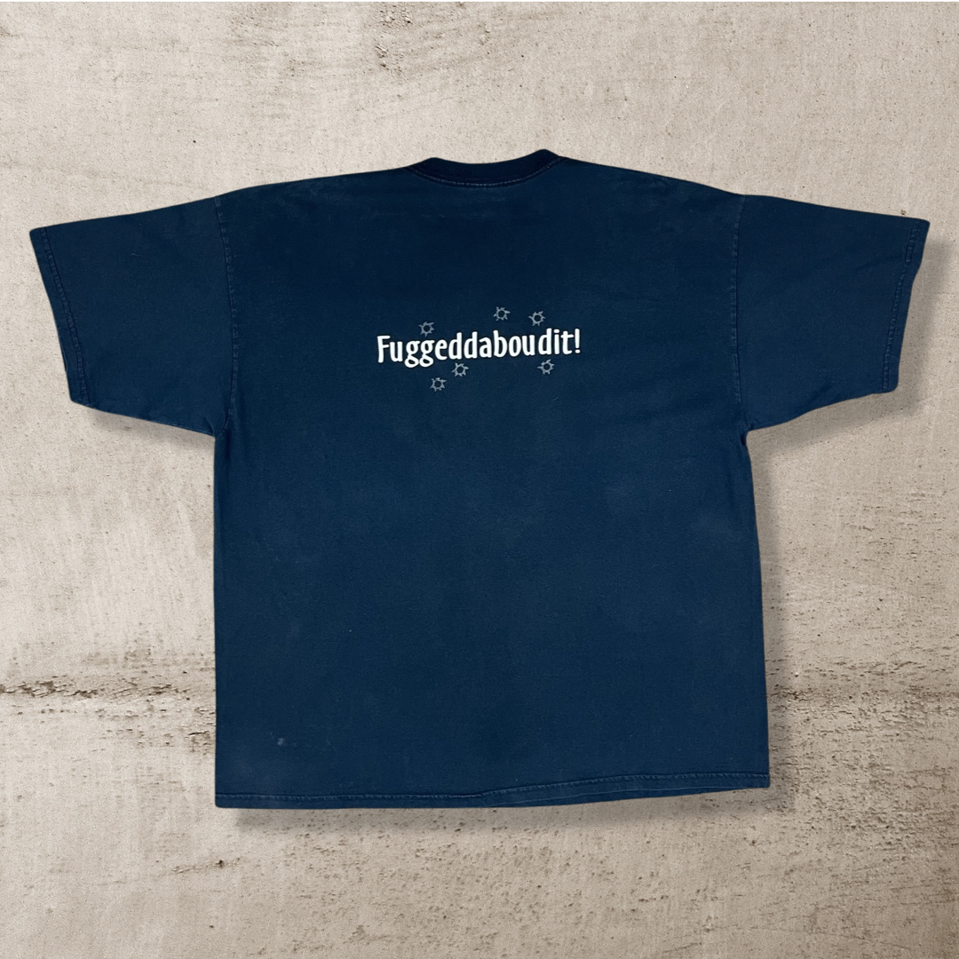 90s "FUGGEDDABOUDIT" SOPRANOS MAFIA HUMOR T-SHIRT (XXL)